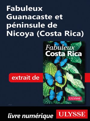 cover image of Fabuleux Guanacaste et péninsule de Nicoya (Costa Rica)